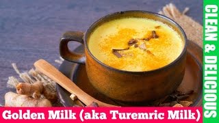 How To Make  Golden Milk aka Turmeric Milk Recipe [upl. by Aidile572]