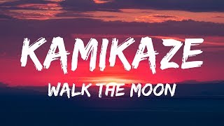 WALK THE MOON  Kamikaze Lyrics  Lyrics Video [upl. by Rance]