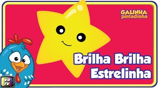 Brilha Brilha Estrelinha  Galinha Pintadinha 4 [upl. by Imoen636]