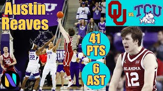 Austin Reaves Oklahoma Sooners 41 PTS 6 AST vs TCU Horned Frogs  Next Ones [upl. by Anilehs547]