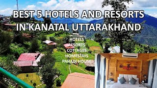 KANATAL HOTELS AND RESORTS  HOTELS IN KANATAL PLACES TO STAY IN KANATAL KANATAL UTTARAKHAND [upl. by Jeffie]