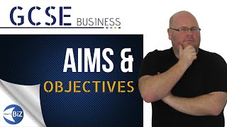 GCSE Business  Aims amp Objectives [upl. by Einahpit]