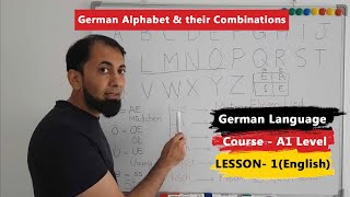 A1 German Course  Lesson 1  German Alphabet  Combinations of Alphabet  English [upl. by Aynotahs990]