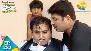 Taarak Mehta Ka Ooltah Chashmah  Episode 282  Full Episode [upl. by Barnes]