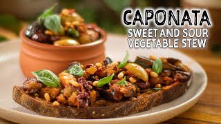 Eggplant Caponata a Sweet amp Sour Vegetable Stew [upl. by Cyrillus]