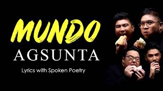 Agsunta  Mundo Lyrics with Spoken Poetry [upl. by Norbie]