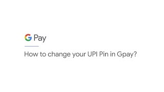 How to change your UPI Pin on Google Pay English [upl. by Asilana]