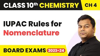 Class 10 Chemistry Chapter 4  Carbon and its Compounds  IUPAC Rules for Nomenclature [upl. by Adela]