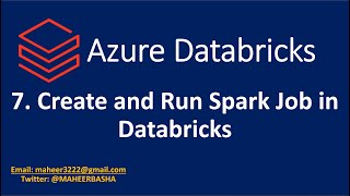 7 Create and Run Spark Job in Databricks [upl. by Gilmer623]