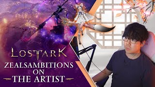 Lost Ark  ZealsAmbitions Artist Class Introduction [upl. by Iasi]