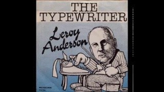 Leroy Anderson  The Typewriter 1953 Original version [upl. by Yelsa335]