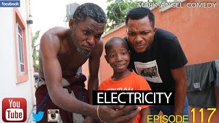 ELECTRICITY Mark Angel Comedy Episode 117 [upl. by Spalla]