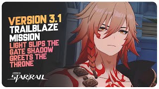 Version 31 Trailblaze Mission Story Quest Full Quest  Honkai Star Rail [upl. by Jasmine431]