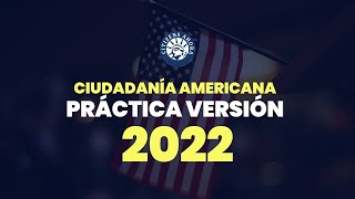 Práctica de ciudadanía americana  Versión 2022 [upl. by Ramel698]