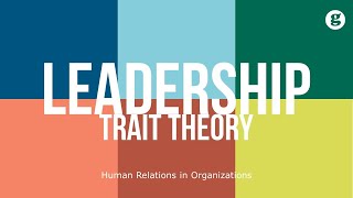 Leadership Trait Theory [upl. by Yregerg414]