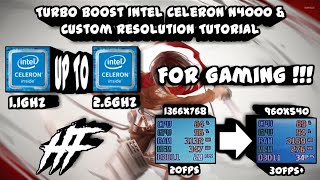 How To Enable Turbo Boost On The Intel Celeron N4000 And Make Custom Resolutions  Tutorial [upl. by Nanfa]