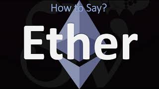 How to Pronounce Ether CORRECTLY [upl. by Inahc]