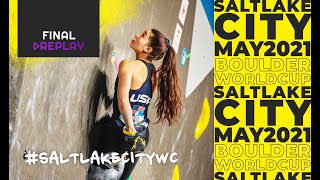 IFSC World Cup Salt Lake City 2021  Boulder finals [upl. by Anillehs]