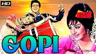 GOPI FULL HINDI MOVIE  गोपी  1970  DILIP KUMAR  SAIRA BANU  PRAN  OM PRAKASH  SRE [upl. by Yerfej698]