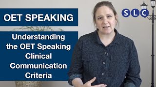 OET SPEAKING  Tips on the Clinical Communication Criteria [upl. by Nahsab]