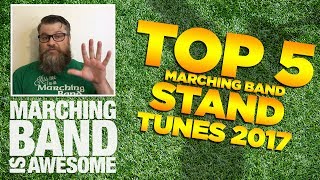 Top 5 Stand Tunes for Marching Band [upl. by Novah]