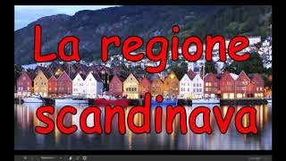 Geografia2 UD 6  La regione scandinava [upl. by Buiron]