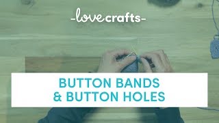 How To Knit  Button Bands amp Button Holes [upl. by Mordecai151]