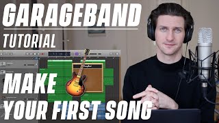 GarageBand Tutorial  Make Your First Song [upl. by Judon]