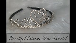 BEAUTIFUL PRINCESS TIARA TUTORIAL II MAKE A PRINCESS TIARA AT HOME [upl. by Merchant]