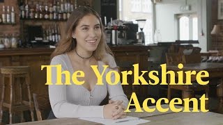 The Yorkshire Accent Explained [upl. by Yorgos]