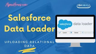 Salesforce Data Loader  Import Relational Data [upl. by Dionisio582]