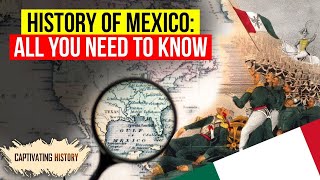 History of Mexico Explained in 14 Minutes [upl. by Feltie]