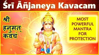 Hanuman Kavacham  MOST POWERFUL HANUMAN MANTRA  Anjaneya Kavacham  Mantra Trance [upl. by Onairpic54]