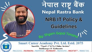 Nepal Rastra Bank  NRB IT Policy amp Guidelines  Computer ClassBy Shyam Gopal Timsina Sir [upl. by Argile436]