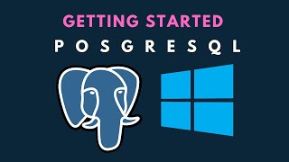 Getting Started with PostgreSQL for Windows  2021 [upl. by Annecorinne]