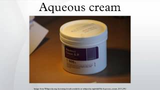 Aqueous cream [upl. by Tdnerb]