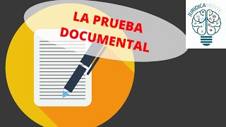 LA PRUEBA DOCUMENTAL [upl. by Atnoled]