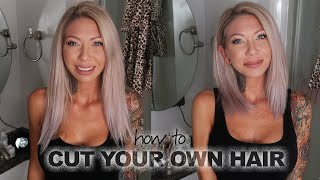 How to Cut Your Own Hair at Home  Easy DIY [upl. by Ahsimak]