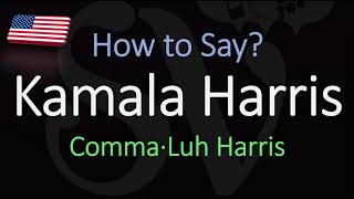 How to Pronounce Kamala Harris CORRECTLY [upl. by Monjo]