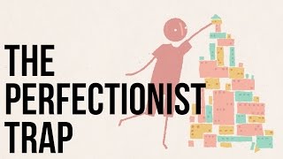 The Perfectionist Trap [upl. by Apgar]