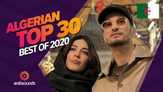 🇩🇿 Top 30 Best Algerian Songs of 2020 Soolking Djalil Palermo Mouh Milano amp more🔥 [upl. by Ilah909]