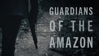 Guardians of the Amazon Full Documentary [upl. by Fuld]