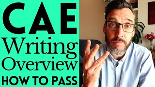 WRITING OVERVIEW  C1 ADVANCED CAMBRIDGE ENGLISH EXAM PREPARATION CAE EXAM TIPS [upl. by Millburn]