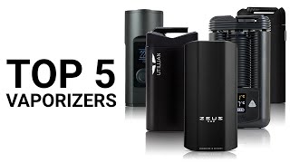 Top 5 Best Dry Herb Vaporizers [upl. by Hammock]