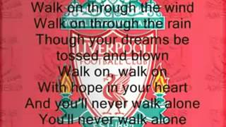 Youll never Walk Alone Liverpool With Lyrics [upl. by Daphne]