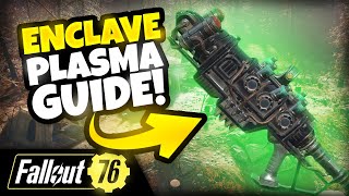 ENCLAVE PLASMA  Strongest Weapon  Full Guide  Location Plan Mods Stats Legendary  Fallout 76 [upl. by Asset]