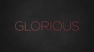 Paul Baloche  Glorious Official Lyric Video [upl. by Zarger]