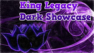 King Legacy Dark Showcase [upl. by Yhtomot606]