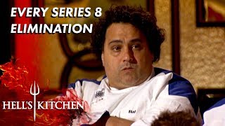 Every Series 8 Elimination On Hells Kitchen [upl. by Haliehs]