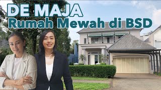 Review Rumah Properti De Maja Cluster Mewah di BSD [upl. by Adel]